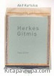 Herkes Gitmiş <br /> Toplu Şiirler