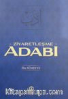 Ziyaretleşme Adabı (Cep Boy)