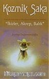Kozmik Şaka & Ezoterik Astroloji ve Burçların Bilinmeyen Yönleri: 