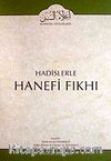 Cilt: 6 Hadislerle Hanefi Fıkhı