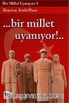 Bir Millet Uyanıyor! 1