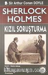 Kızıl Soruşturma & Sherlock Holmes
