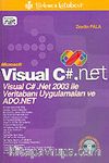 Visual C#.Net 2003 ile Veritabanı Uygulamaları ve ADO.NET