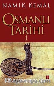 Osmanlı Tarihi 1 / Namık Kemal