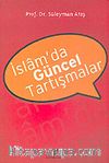 İslam'da Güncel Tartışmalar