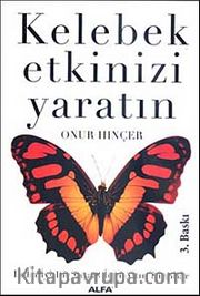 Kelebek Etkinizi Yaratın