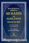 Resullullah'ın Dilinden 40 Hadis ve Açıklaması-İmami Nevevi