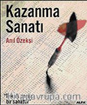 Kazanma Sanatı <br /> Teknik Analiz Bir Sanattır