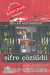 Ben Bir Misyonerdim & Şifre Çözüldü