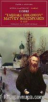 Taşralı Oblomov Matvey Kojemyakin Cilt 2