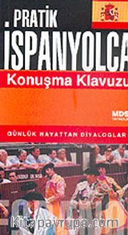 Pratik İspanyolca Konuşma Kılavuzu