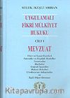 Uygulamalı Fikri Mülkiyet Hukuku Cilt 1 Mevzuat