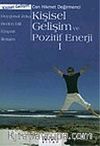 Kişisel Gelişim ve Pozitif Enerji 1