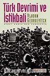 Türk Devrimi ve İstikbali