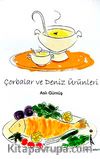 Çorbalar ve Deniz Ürünleri