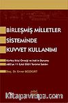 Birleşmiş Milletler Sisteminde Kuvvet Kullanımı