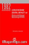 1982 Anayasası Çerçevesinde Sosyal Devlet ve Özelleştirme