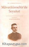 Maveraünnehir'de Seyahat