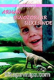 Arman Dinozorlar Ülkesinde
