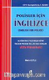 Polisler İçin İngilizce/Açıköğretim ve Polis Eğitimi Önlisans Programı İngilizce Sınav Soruları/Çözüm İpuçları İlaveli