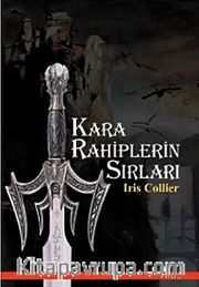 Kara Rahiplerin Sırları