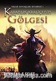 Karanlık Kraliçenin Gölgesi/Yılan Savaşları Efsanesi 1
