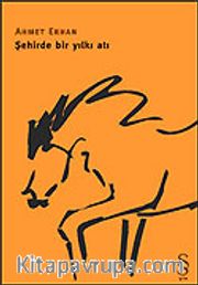 Şehirde Bir Yılkı Atı