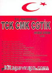 T.C Anayasası TCK CMK CGTİK