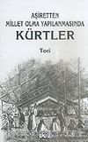 Aşiretten Millet Olma Yapılanmasında Kürtler