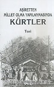 Aşiretten Millet Olma Yapılanmasında Kürtler