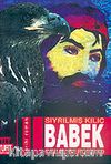Sıyrılmış Kılıç Babek