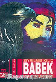 Sıyrılmış Kılıç Babek