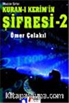 Kur'an'ı Kerim'in Şifresi 2
