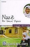 Naze / Bir Göçüş Öyküsü