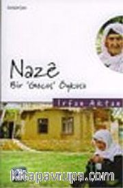 Naze / Bir Göçüş Öyküsü