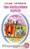 Türk Atasözlerinden Seçmeler