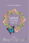 Umut Yaşamın Öbür Adı