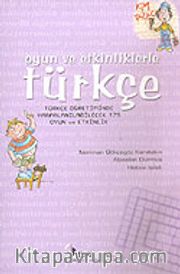 Oyun ve Etkinliklerle Türkçe