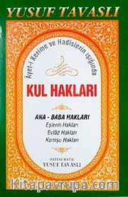Kul Hakları / Ayet-i Kerime ve Hadislerin Işığında (Kod:B44)