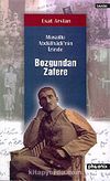 Bozgundan Zafere/Musullu Abdülhadi'nin İzinde