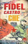 Fidel Castro - Che & Küba'da İki Devrimci