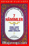 7 Hamimler Yasin-i Şerif Tebareke ve Amme Sureleri (Kod:D41/A)
