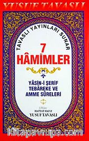 7 Hamimler Yasin-i Şerif Tebareke ve Amme Sureleri (Kod:D41/A)