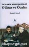 Öcalan'ın Moskova Günleri Gülnar ve Öcalan