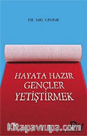 Hayata Hazır Gençler Yetiştirmek