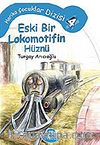 Eski Bir Lokomotifin Hüznü/Harika Çocuklar 4