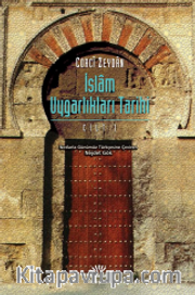İslam Uygarlıkları Tarihi 1.Cilt