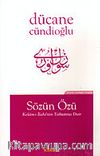 Sözün Özü