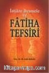 İstiaze Besmele ve Fatiha Tefsiri