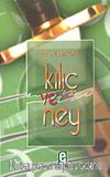 Kılıç ve Ney